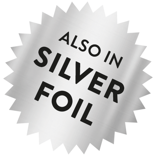 Also available in silver foil